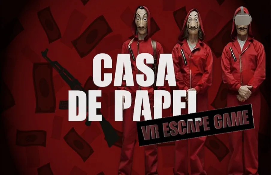 VR Escape Game: Casa de Papel